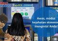 Awas Kejahatan Skimming! Segera Ganti ke Kartu Debit Chip