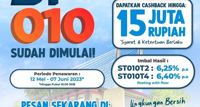 ST010 Mulai Ditawarkan, Yuk Serbu buat Investasi