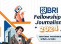 BRI Fellowship Journalism Hadir Kembali, Hadiah Beasiswa S2